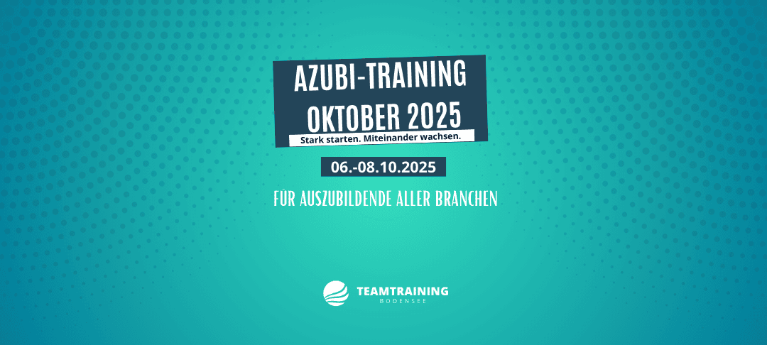Azubi-Training Oktober 2025 - Stark starten. Miteinander wachsen.